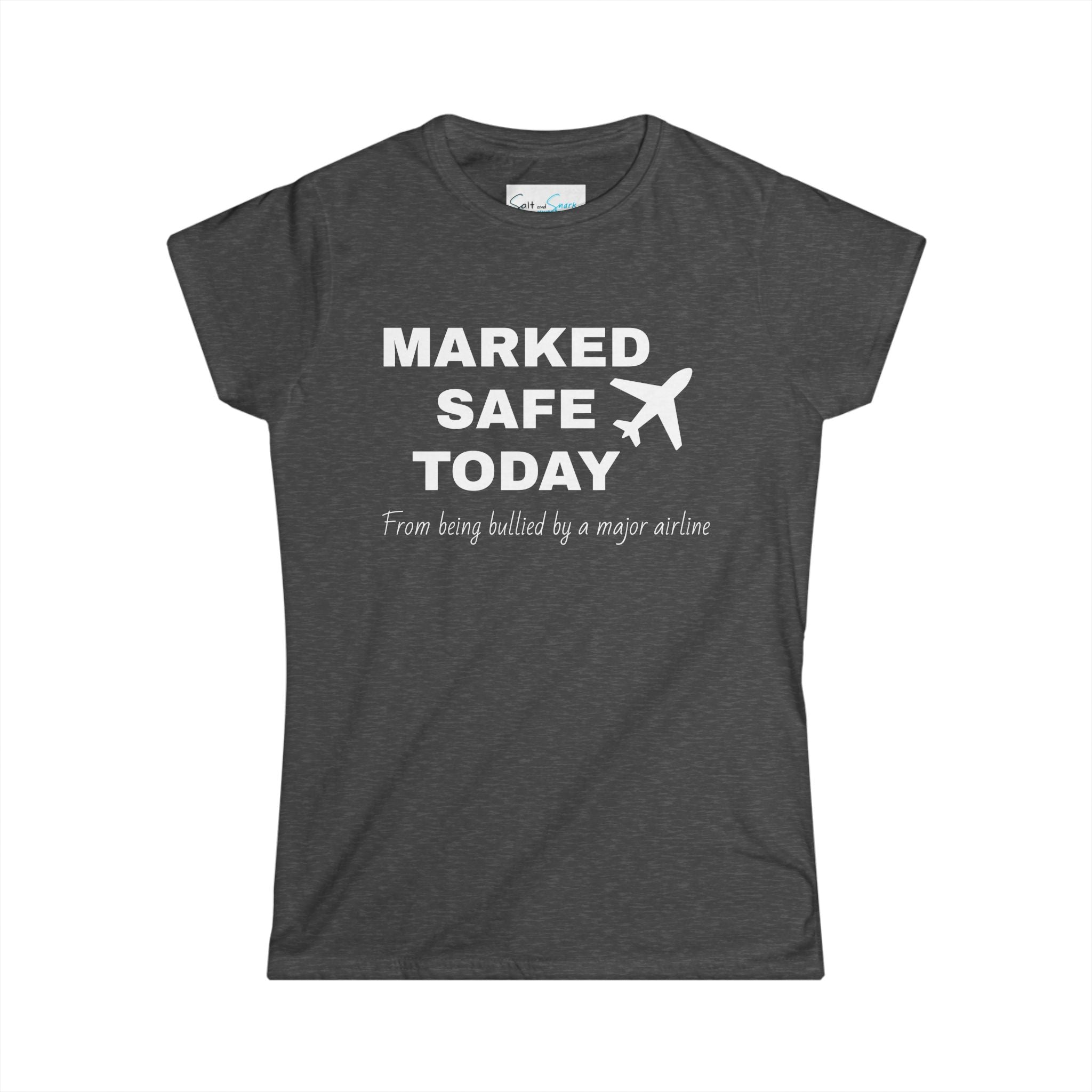 Marked Safe from Airline Bullying T-shirt