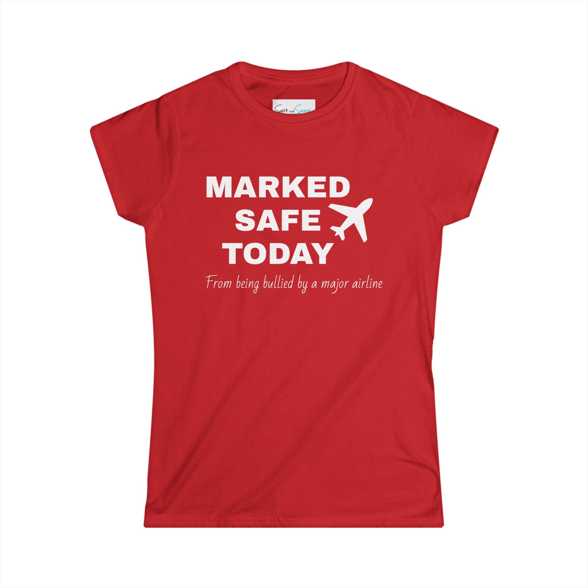 Marked Safe from Airline Bullying T-shirt