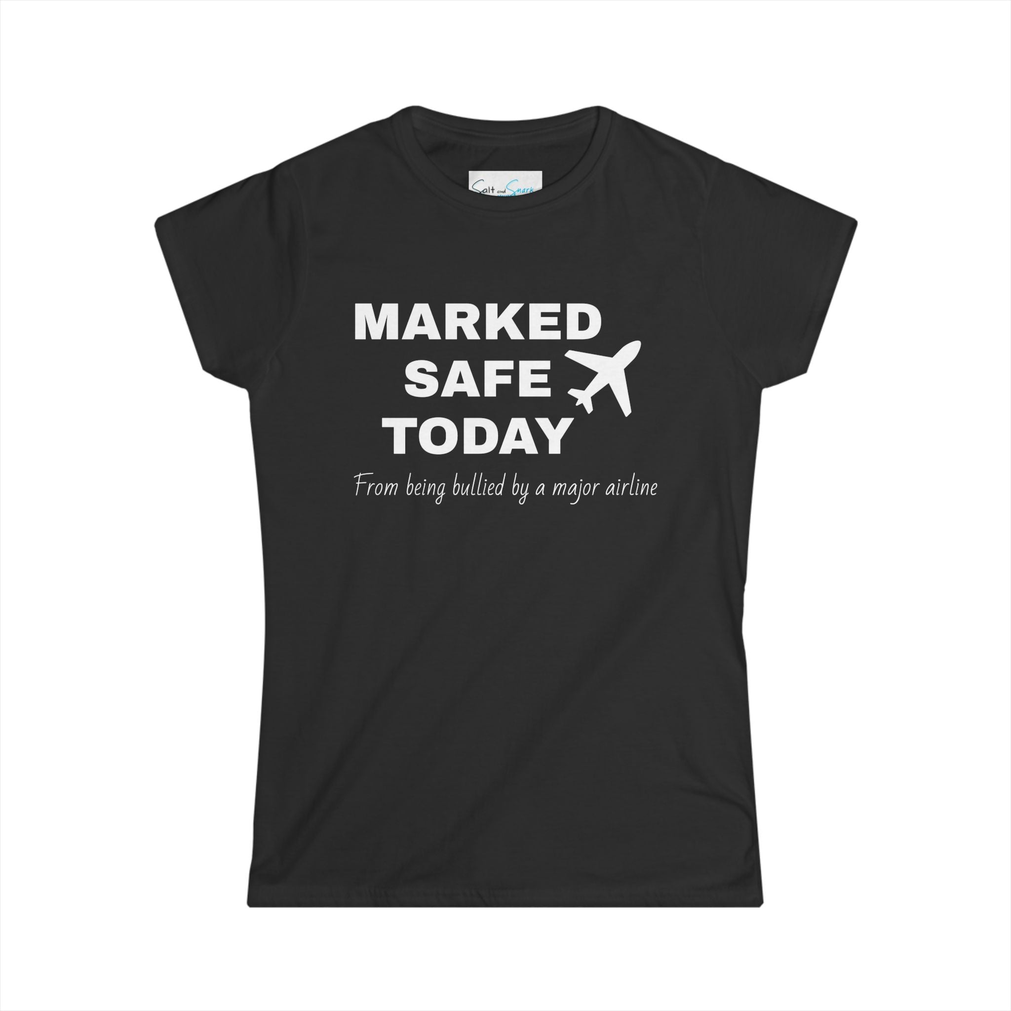 Marked Safe from Airline Bullying T-shirt