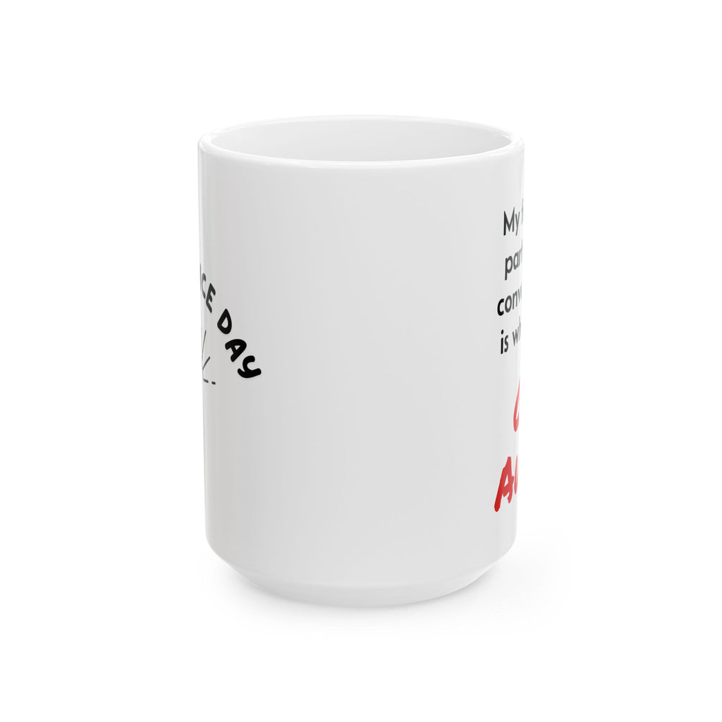The "Mixed Signals" Sarcastic Coffee Mug – Have a Nice Day / Go Away (11oz & 15oz)