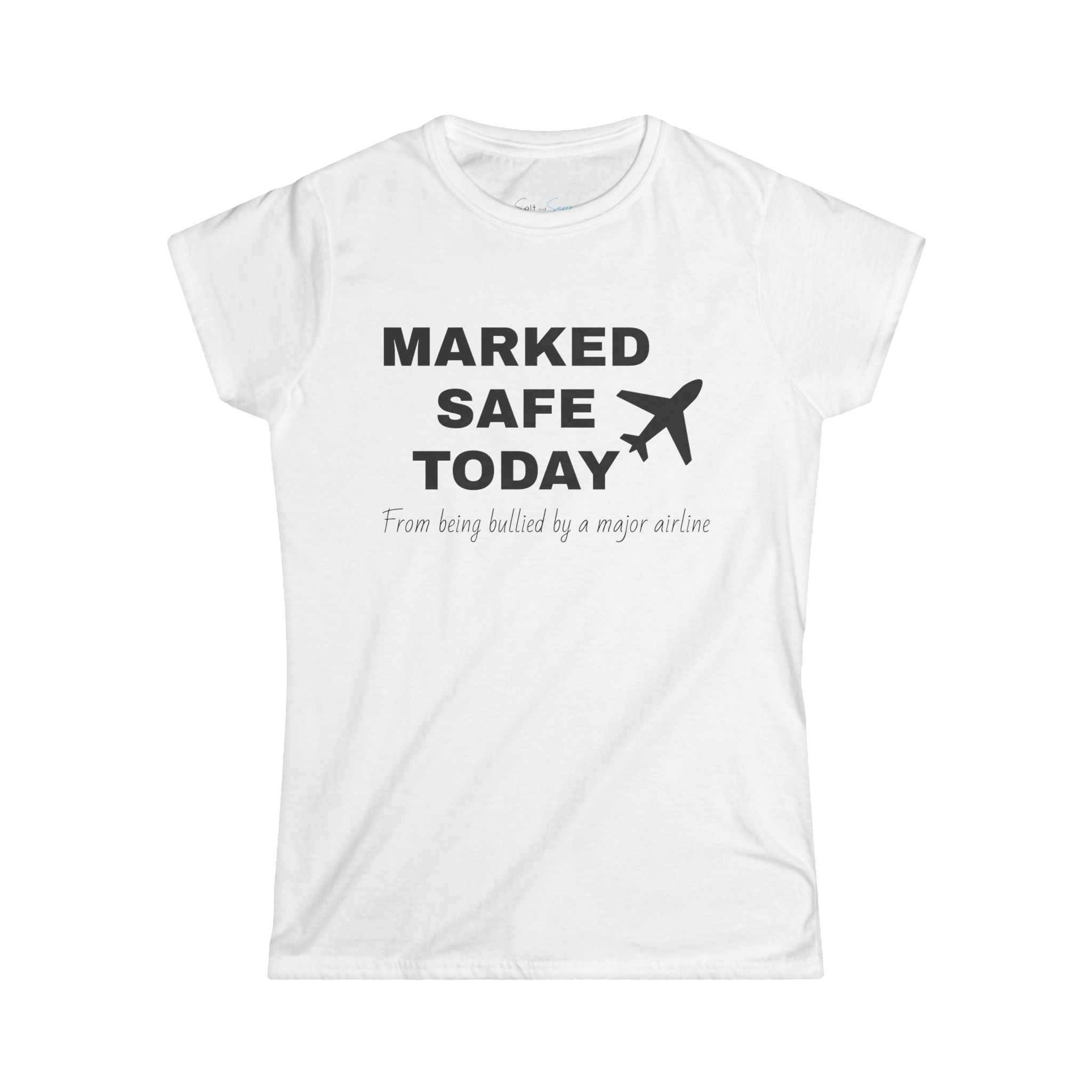 Marked Safe from Airline Bullying T-shirt