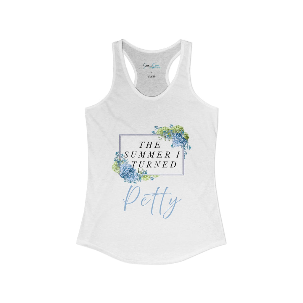 The Summer I turned Petty Tank