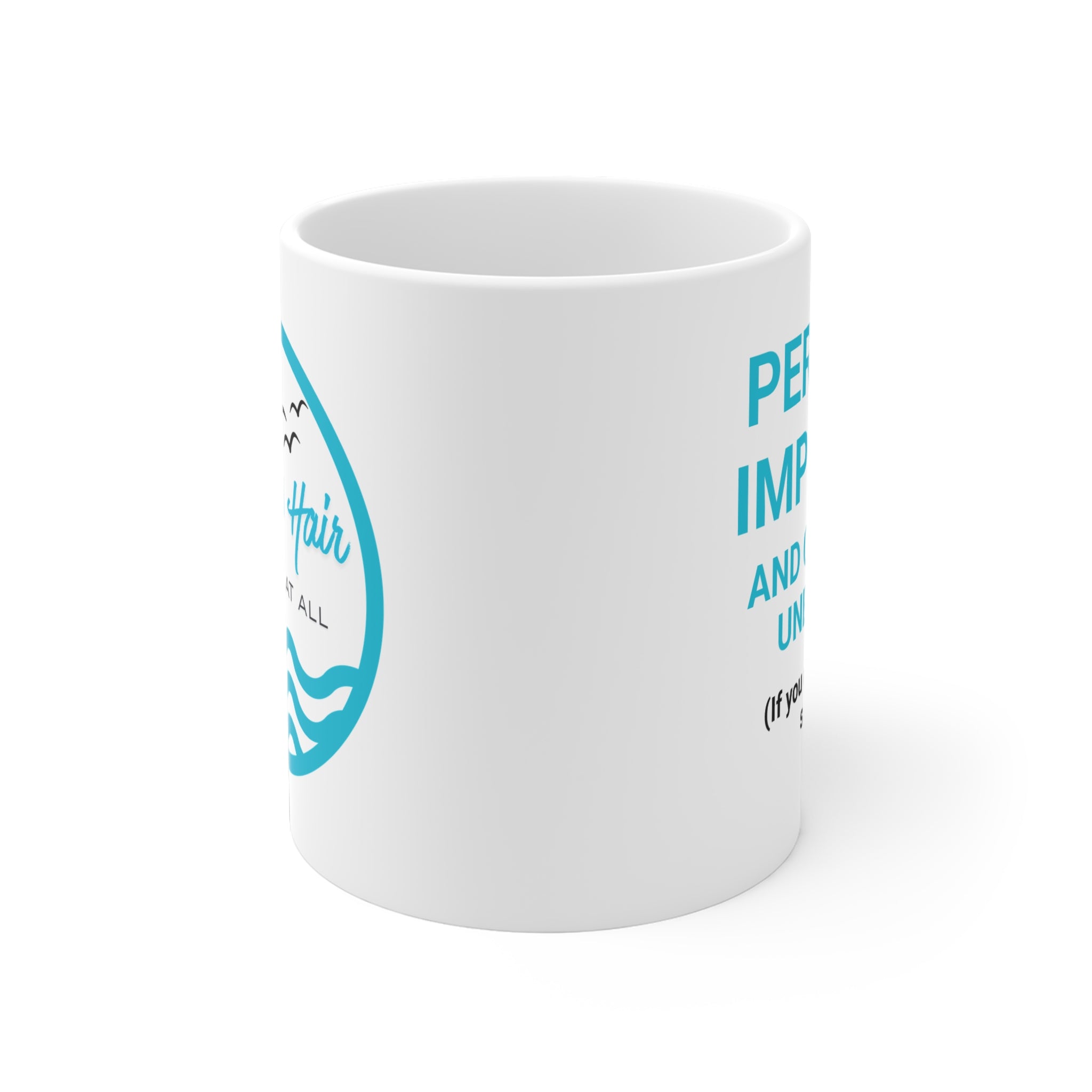 The "Unbothered" Hot Mess Hair Ceramic Mug — "No Cares At All" Beach Vibes Coffee Cup