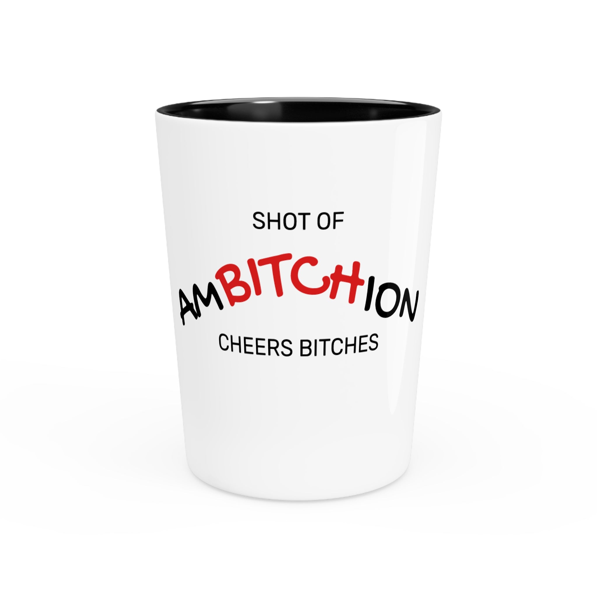 Shot of Ambitchion shot glass
